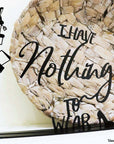 A Steelouette of a woman shopping and saying "I have nothing to wear"