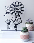 Steel decorative and gift item with the phrase 'Best Dad Ever', perfect for Father's Day or as a gift for a beloved dad.