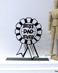 Steel decorative and gift item with the phrase 'Best Dad Ever', perfect for Father's Day or as a gift for a beloved dad.